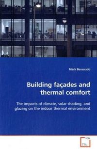 Produktbild: Bessoudo, M: Building fa&ccedil;ades and thermal comfort