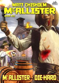 Produktbild: McAllister - Die Hard (A Rem McAllister Western)