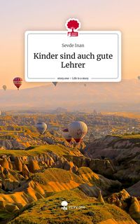 Produktbild: Kinder sind auch gute Lehrer. Life is a Story - story.one