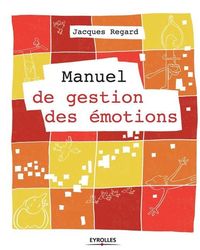 Produktbild: Manuel de gestion des &eacute;motions