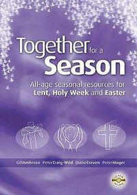 Produktbild: Together for a Season: Lent, Holy Week and Easter