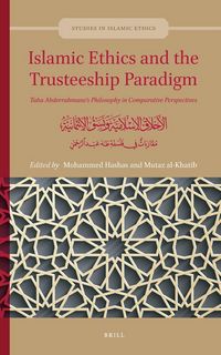 Produktbild: Islamic Ethics and the Trusteeship Paradigm