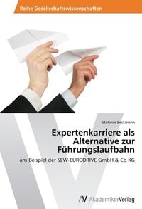 Produktbild: Beckmann, S: Expertenkarriere als Alternative zur F&uuml;hrungsla