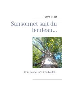 Produktbild: Sansonnet sait du bouleau...