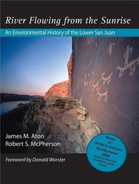Produktbild: River Flowing from the Sunrise: An Environmental History of the Lower San Juan