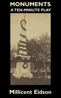 Produktbild: Monuments: A Ten-Minute Play