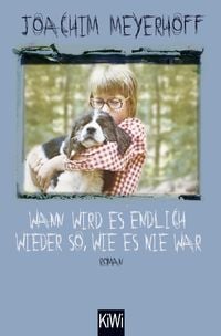 Produktbild: Wann wird es endlich wieder so, wie es nie war