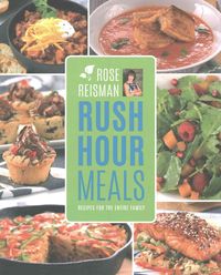 Produktbild: Rose Reisman's Rush Hour Meals