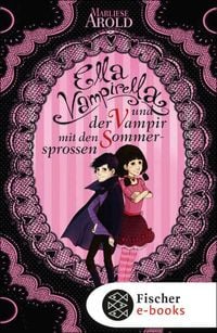 Produktbild: Ella Vampirella und der Vampir mit den Sommersprossen