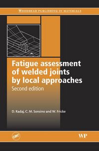 Produktbild: Fatigue Assessment of Welded Joints by Local Approaches