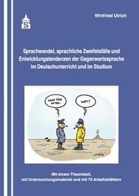 Produktbild: Sprachwandel, sprachliche Zweifelsf&auml;lle und Entwicklungstendenzen der Gegenwartssprache