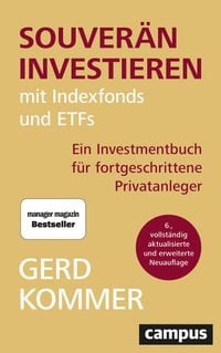 Bild vom Artikel Souverän investieren mit Indexfonds und ETFs vom Autor Gerd Kommer