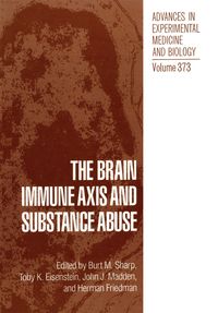 Produktbild: The Brain Immune Axis and Substance Abuse