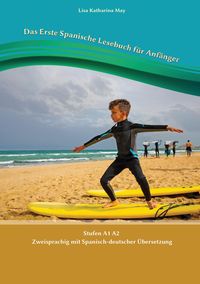 Produktbild: Das Erste Spanische Lesebuch f&uuml;r Anf&auml;nger