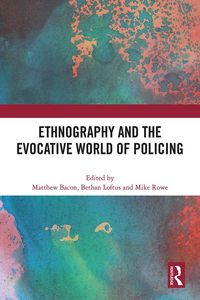 Produktbild: Ethnography and the Evocative World of Policing