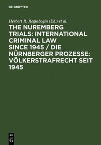 Produktbild: The Nuremberg Trials: International Criminal Law Since 1945