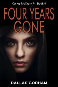 Produktbild: Four Years Gone (Carlos McCrary PI, Book 8)