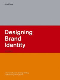 Produktbild: Designing Brand Identity: A Complete Guide to Creating, Building, and Maintaining Strong Brands