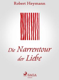 Produktbild: Die Narrentour der Liebe