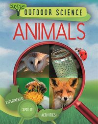 Bild vom Artikel Outdoor Science: Animals vom Autor Sonya Newland