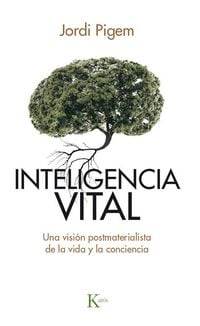 Produktbild: Inteligencia vital : una visi&oacute;n postmaterialista de la vida y la conciencia