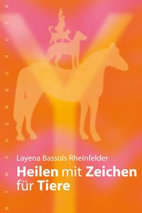Produktbild: Heilen mit Zeichen f&uuml;r Tiere
