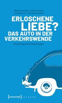 Produktbild: Erloschene Liebe? Das Auto in der Verkehrswende