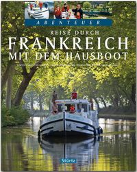 Produktbild: Reise durch Frankreich mit dem Hausboot - Teil I