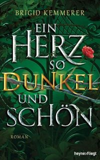 Produktbild: Ein Herz so dunkel und sch&ouml;n