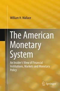 Produktbild: The American Monetary System