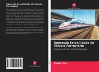 Produktbild: Opera&ccedil;&atilde;o Estabilidade do Ve&iacute;culo Ferrovi&aacute;rio