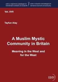 Produktbild: A Muslim Mystic Community in Britain