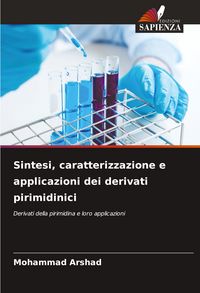 Produktbild: Sintesi, caratterizzazione e applicazioni dei derivati pirimidinici