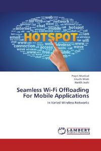 Produktbild: Mankad, P: Seamless Wi-Fi Offloading For Mobile Applications