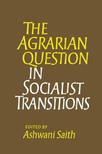 Produktbild: The Agrarian Question in Socialist Transitions