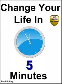 Produktbild: Change Your Life In 5 Minutes