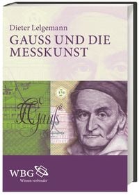 Gauß und die Messkunst
