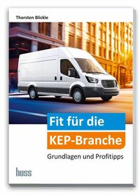 Produktbild: Fit f&uuml;r die KEP-Branche