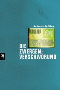 Produktbild: Supernatural Secret Agency - Die Zwergenverschw&ouml;rung