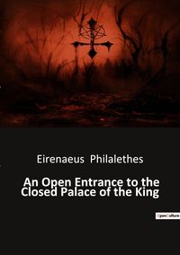 Produktbild: An Open Entrance to the Closed Palace of the King