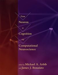 Produktbild: From Neuron to Cognition via Computational Neuroscience