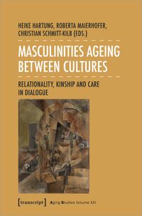 Produktbild: Masculinities Ageing between Cultures