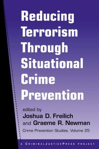 Produktbild: Reducing Terrorism Through Situational Crime Prevention