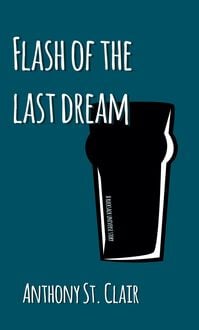 Produktbild: Flash of the Last Dream: A Rucksack Universe Story