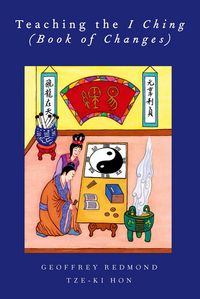Produktbild: Teaching the I Ching (Book of Changes)