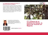 Produktbild: La calidad de la justicia es tensa, la pena de muerte en Nigeria