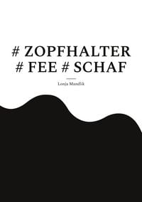 Produktbild: # ZOPFHALTER # FEE # SCHAF