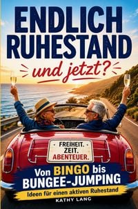 Produktbild: Endlich Ruhestand - und jetzt?
