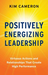 Produktbild: Positively Energizing Leadership