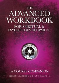 Produktbild: The Advanced Workbook For Spiritual & Psychic Developent - A Course Companion